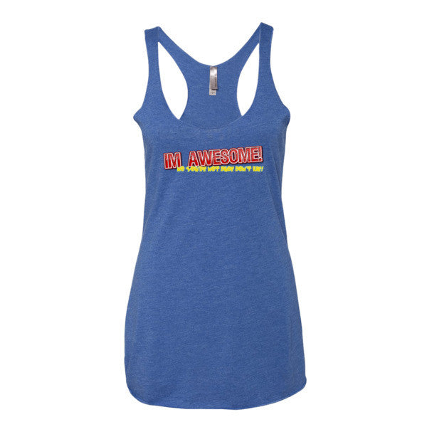 Im Awesome - Ladies tank top