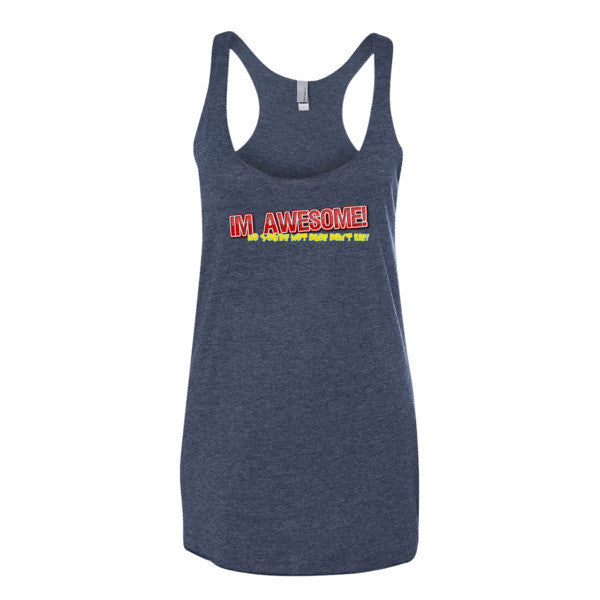 Im Awesome - Ladies tank top